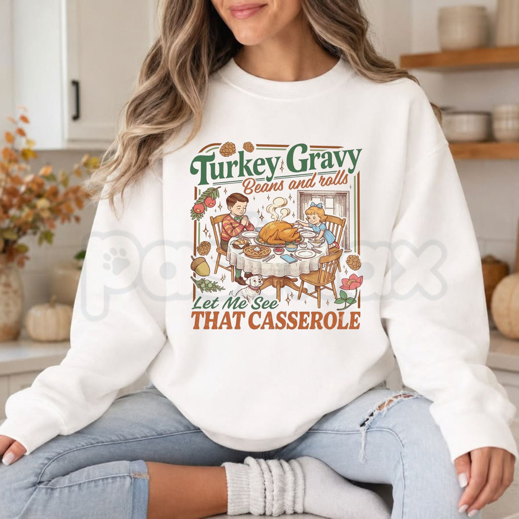Turkey Gravy Beans & Rolls Sweatshirt | Funny Thanksgiving Feast Crewneck