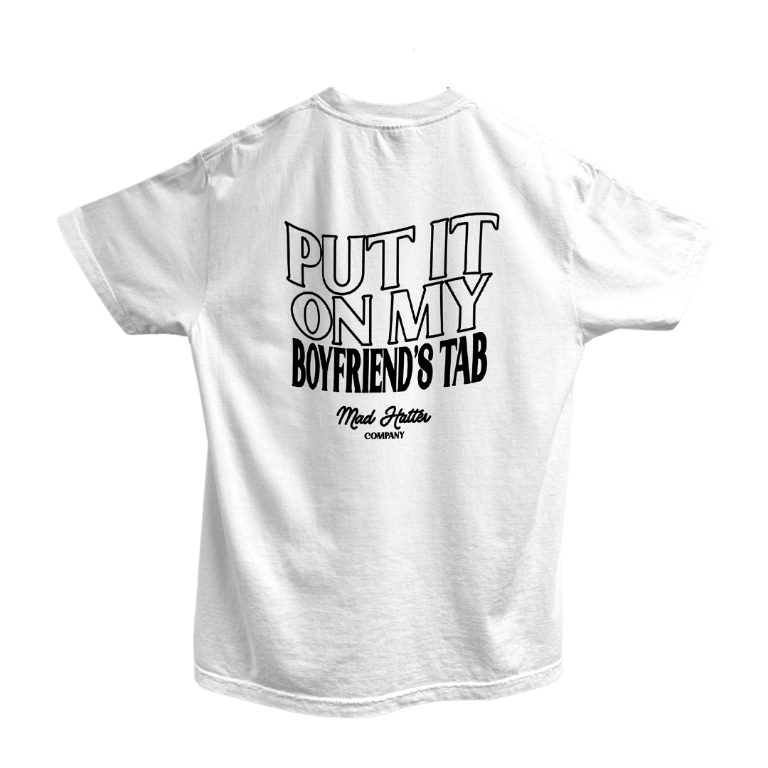 Put It On My Boyfriends Tab T-Shirt