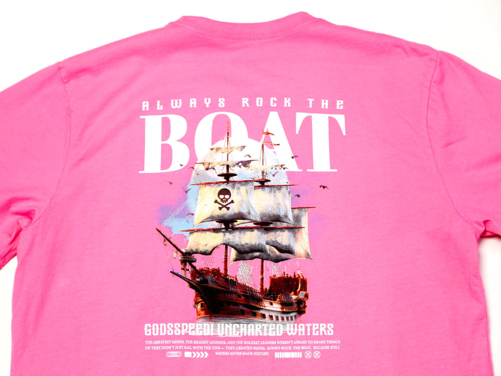 Always Rock The Boat T - Pink Cloud