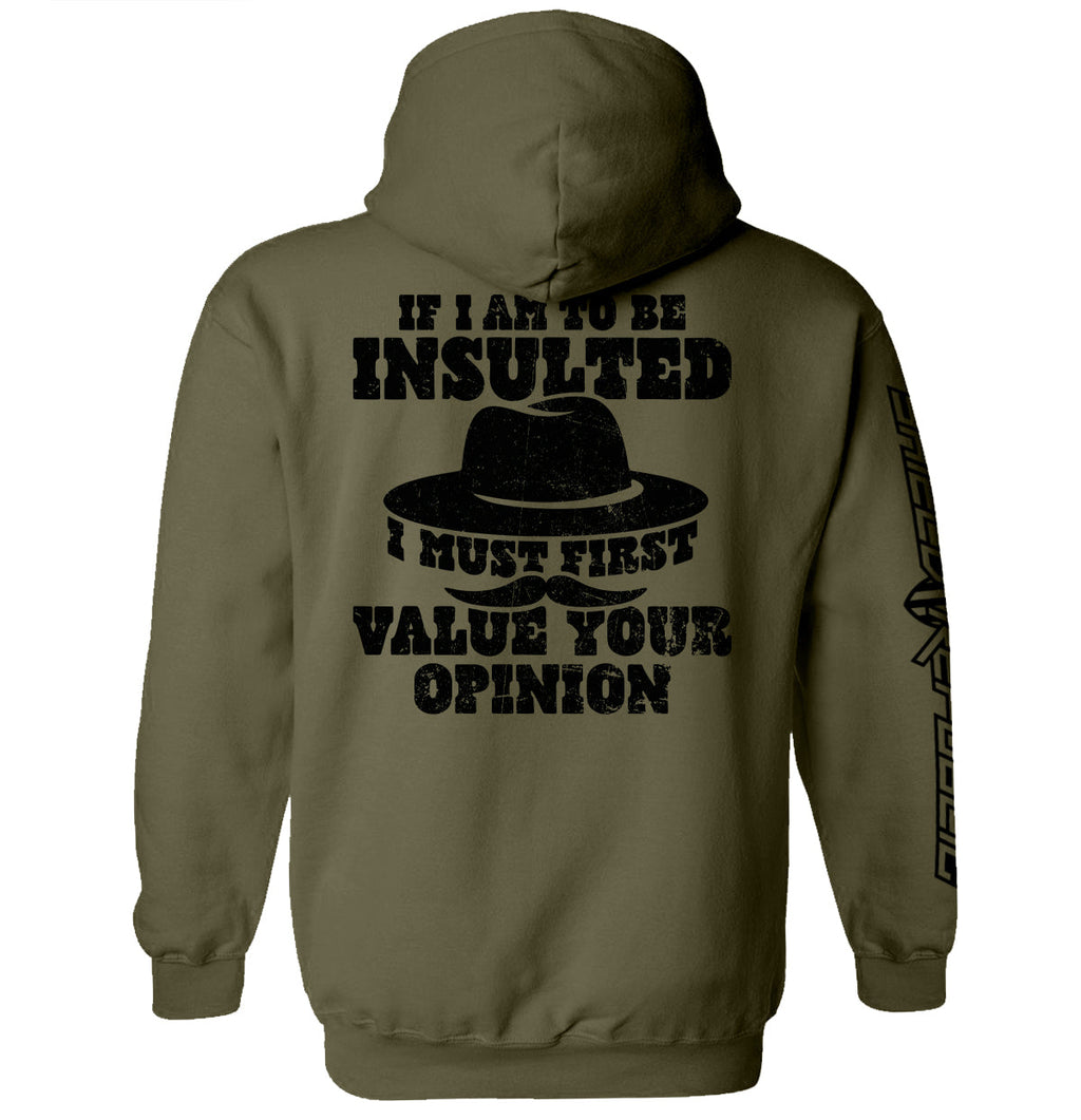 If I Am To Be Insulted