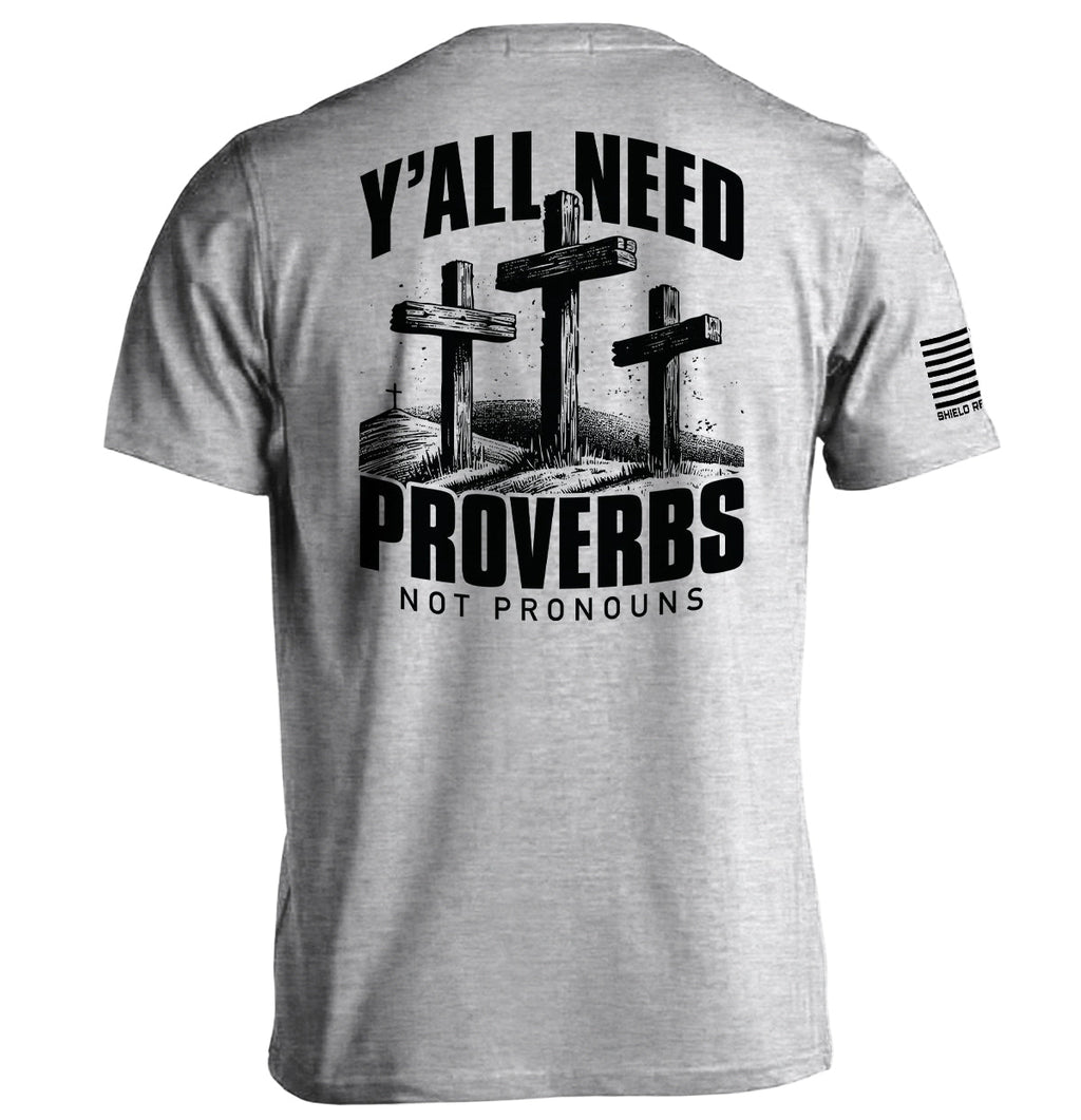 Y'all Need Proverbs Not Pronouns