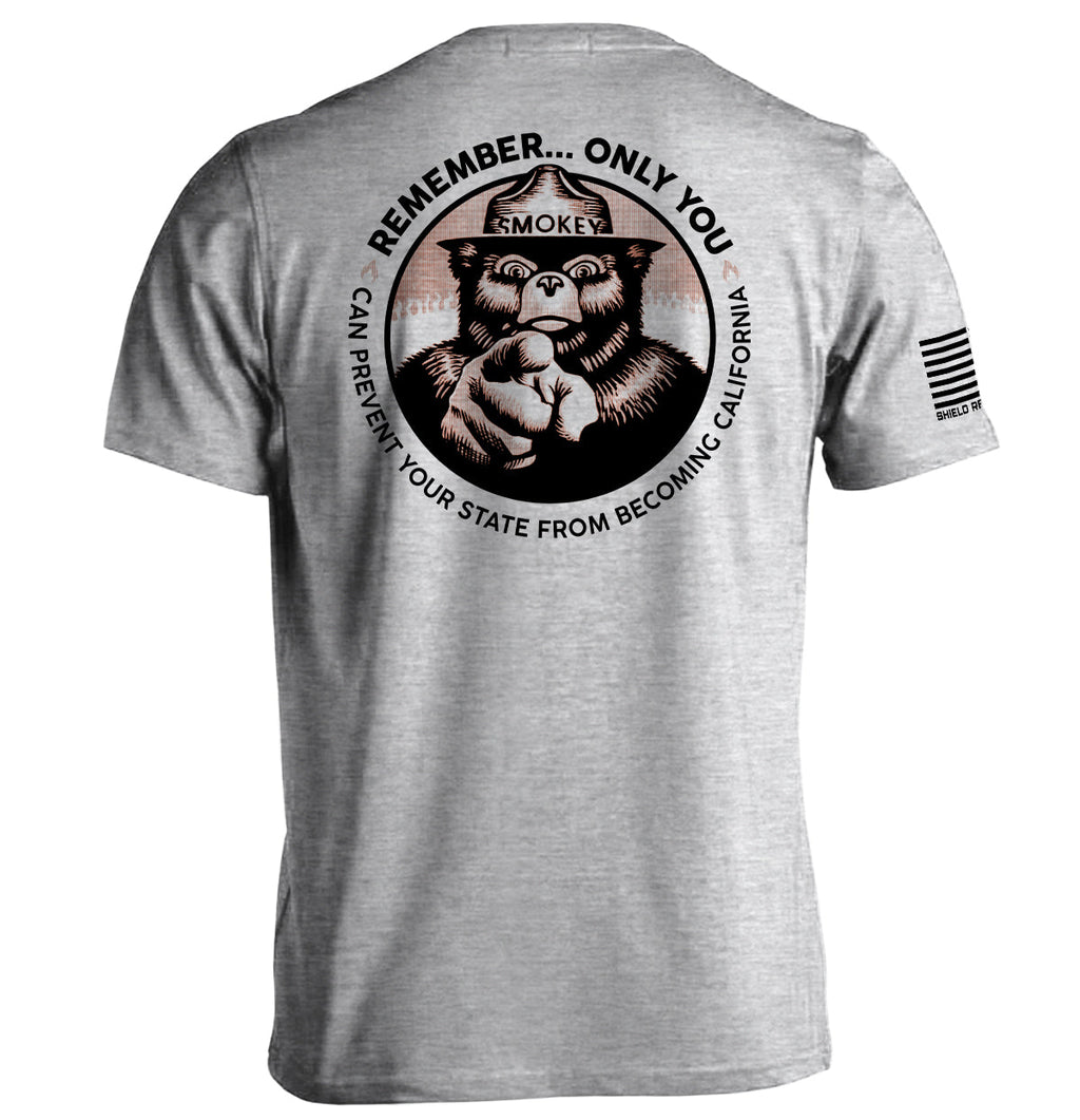 Remember Only you can prevent your state from becoming California