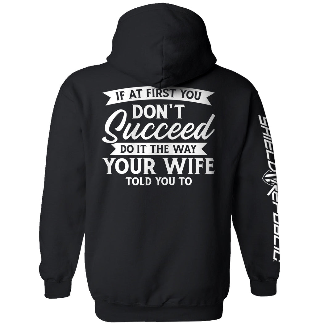 Do It The Way Your Wife Told You To