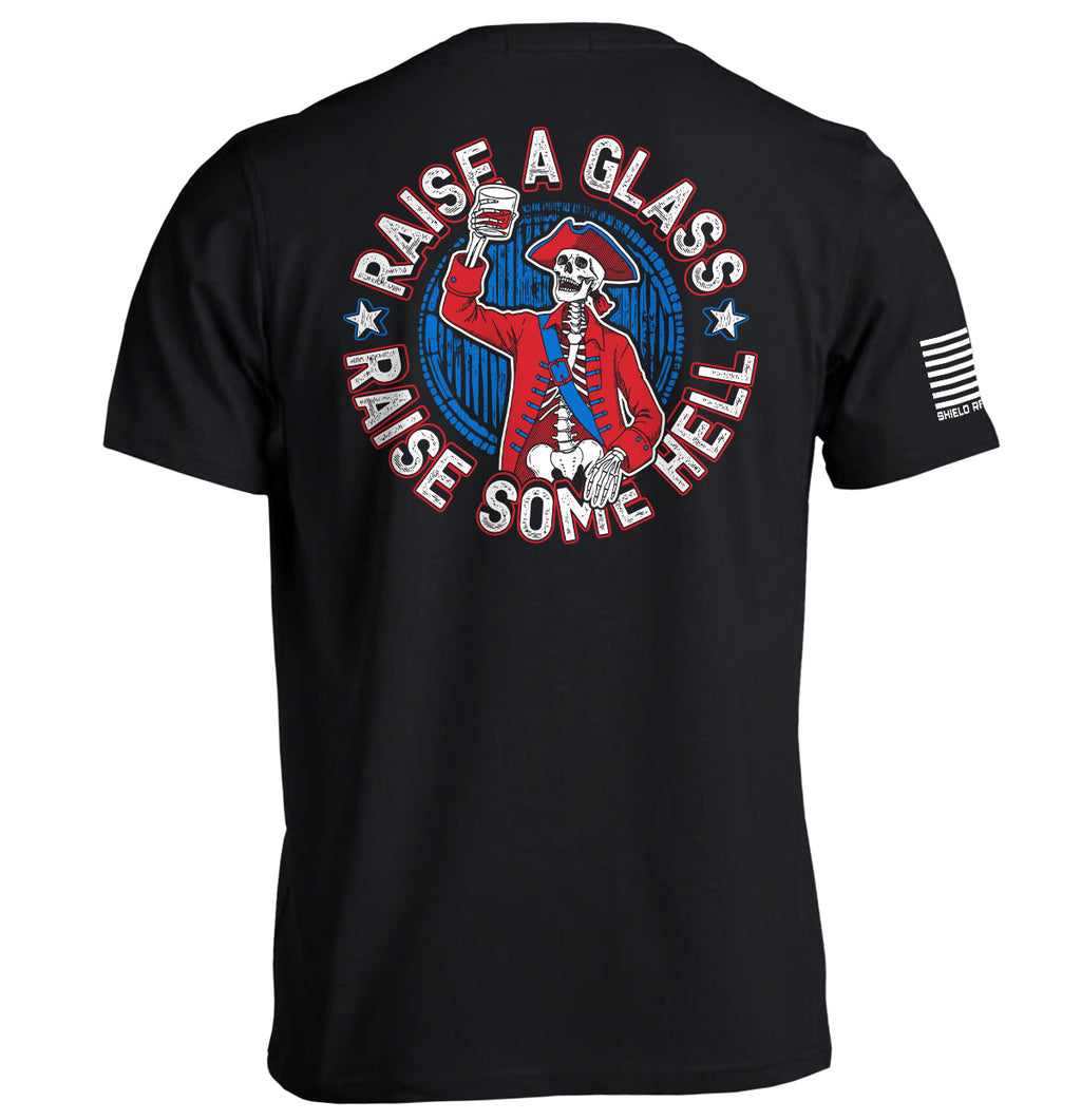 Raise a Glass Raise Some Hell