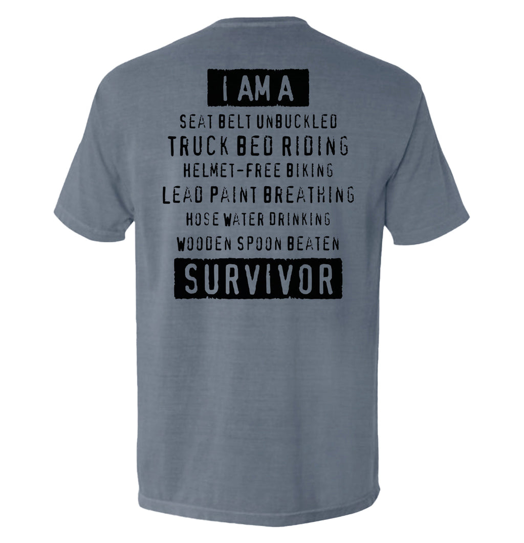 I'm A Hard Times Survivor