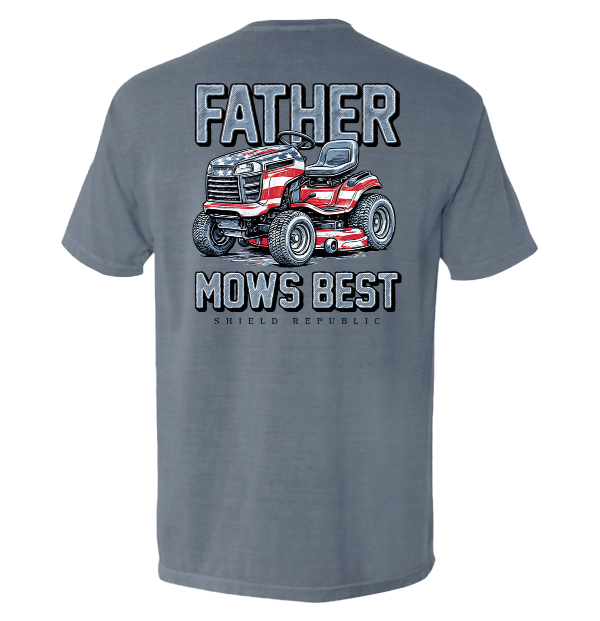 Father Mows Best Stars and Stripes