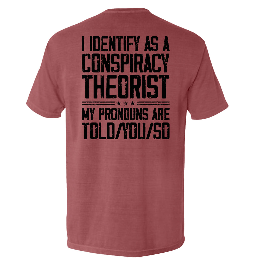 I Identify As A Conspiracy Theorist