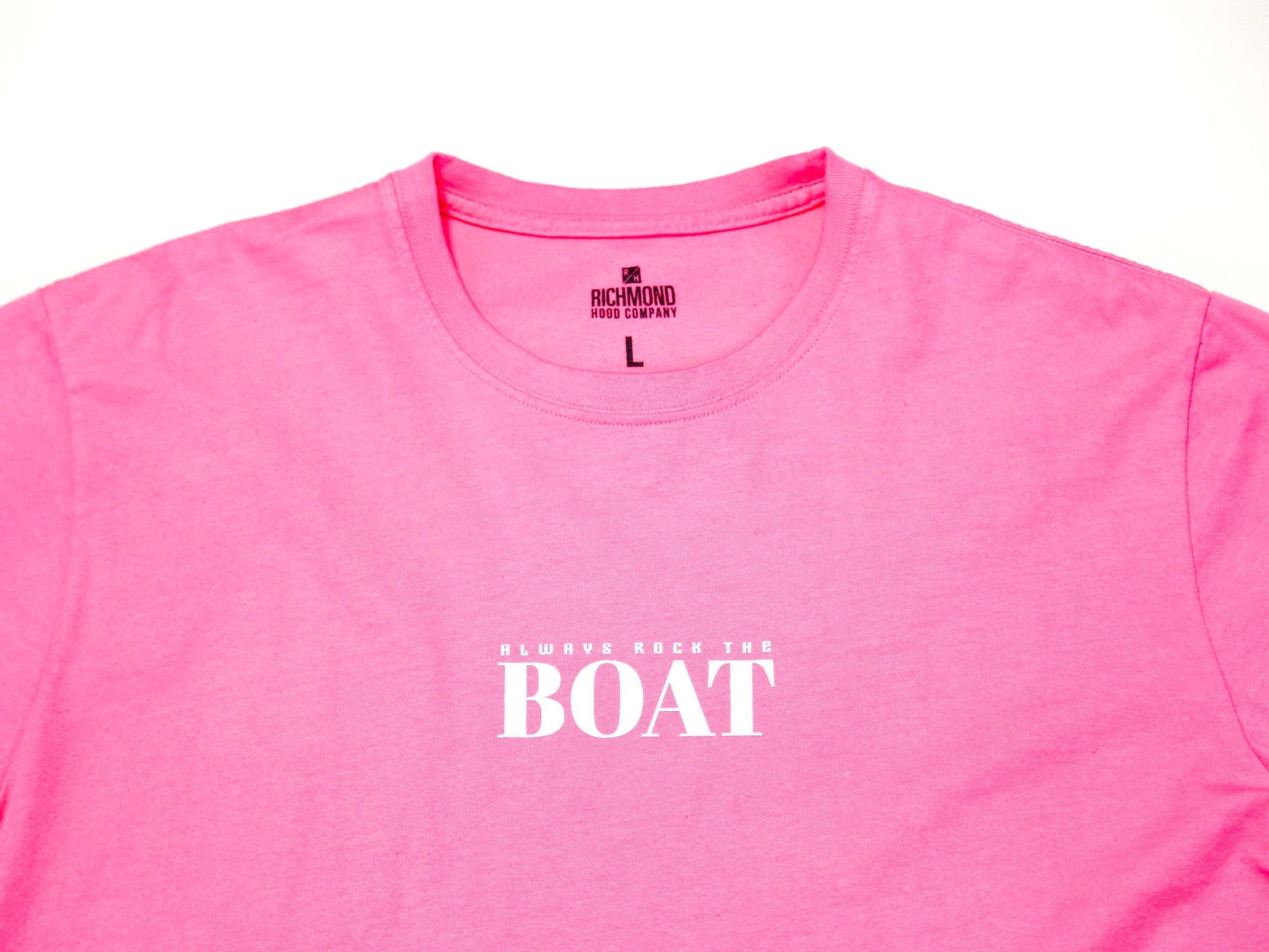 Always Rock The Boat T - Pink Cloud