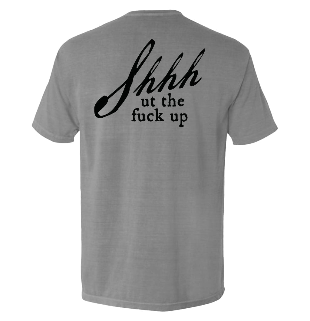 Shh-ut The Fuck Up