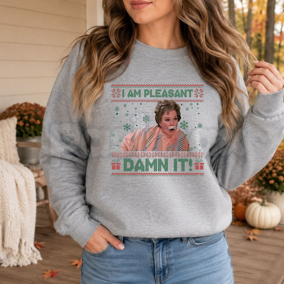 I Am Pleasant Ugly Christmas Sweatshirt | Funny Sarcastic Holiday Crewneck
