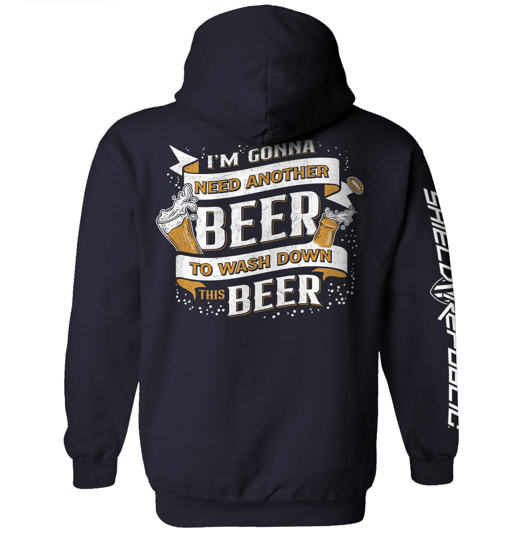 I'm Gonna Need Another Beer to Wash Down This Beer