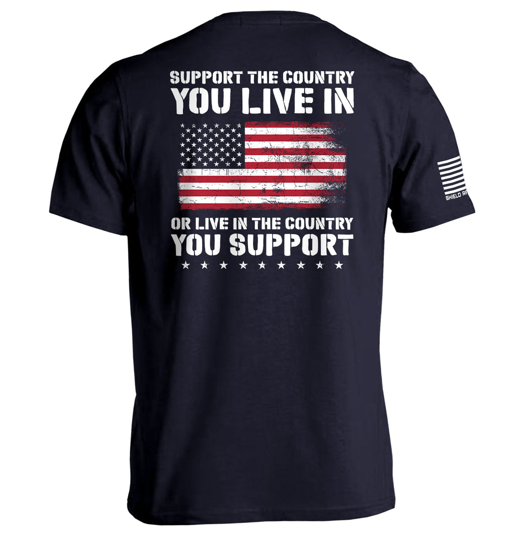 Support The Country You Live In Flag