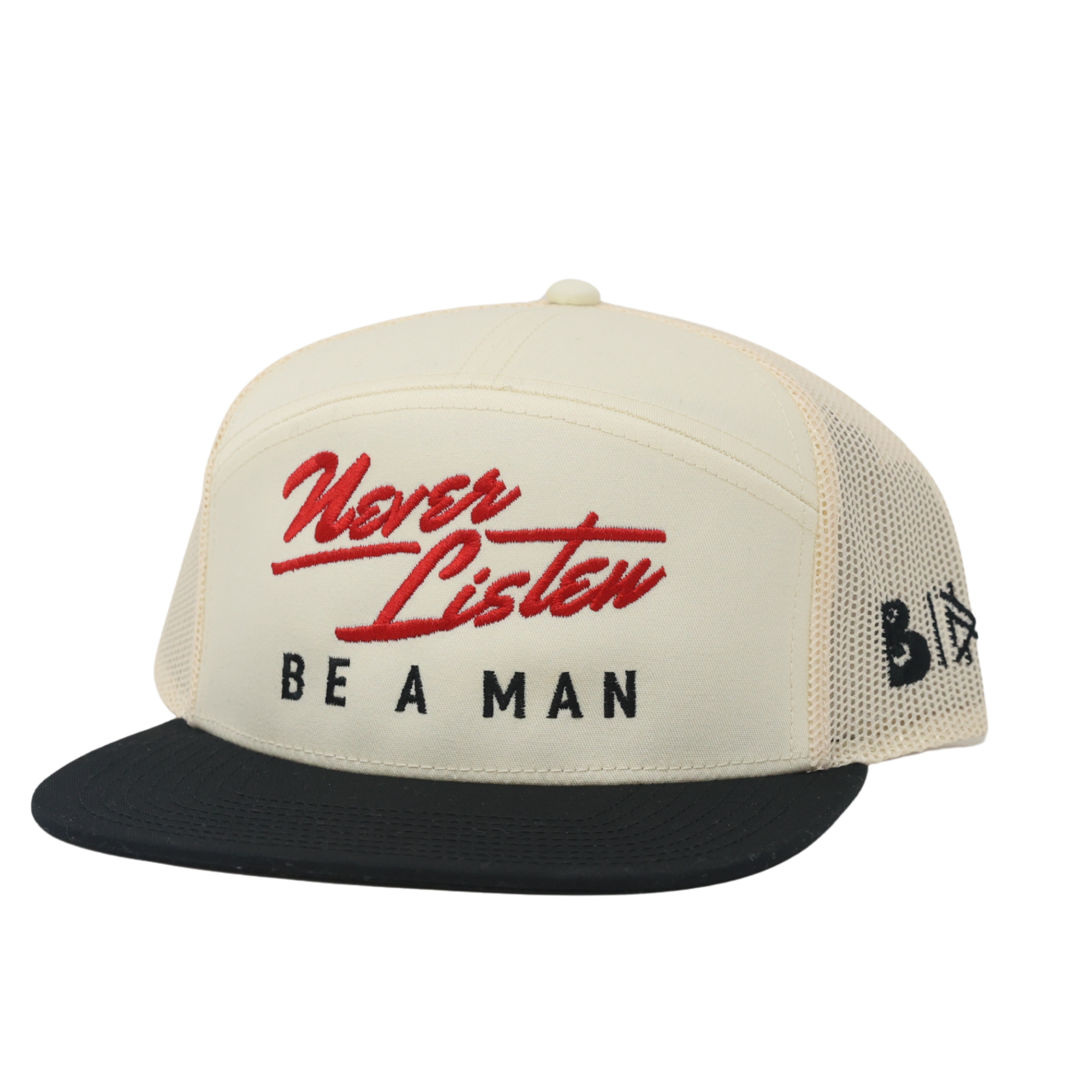 Never Listen | Be A Man