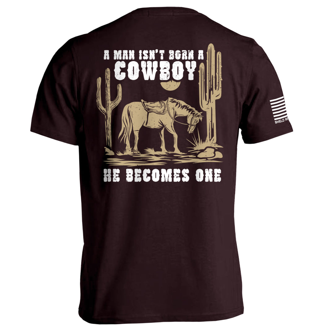 A Man Isn't Born A Cowboy
