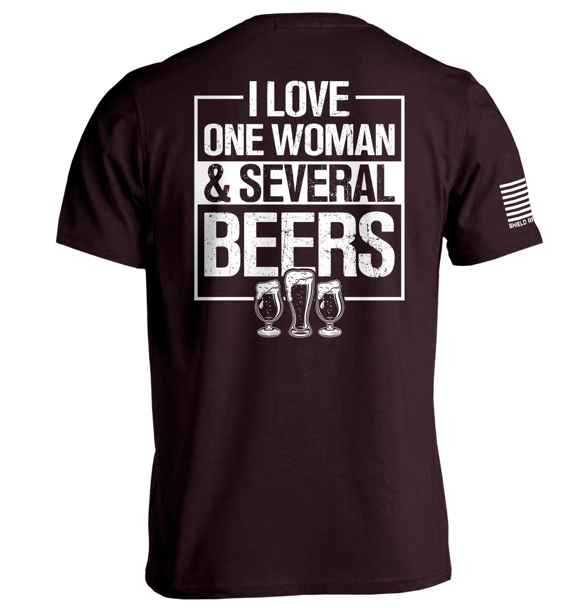 I Love One Woman & Several Beers
