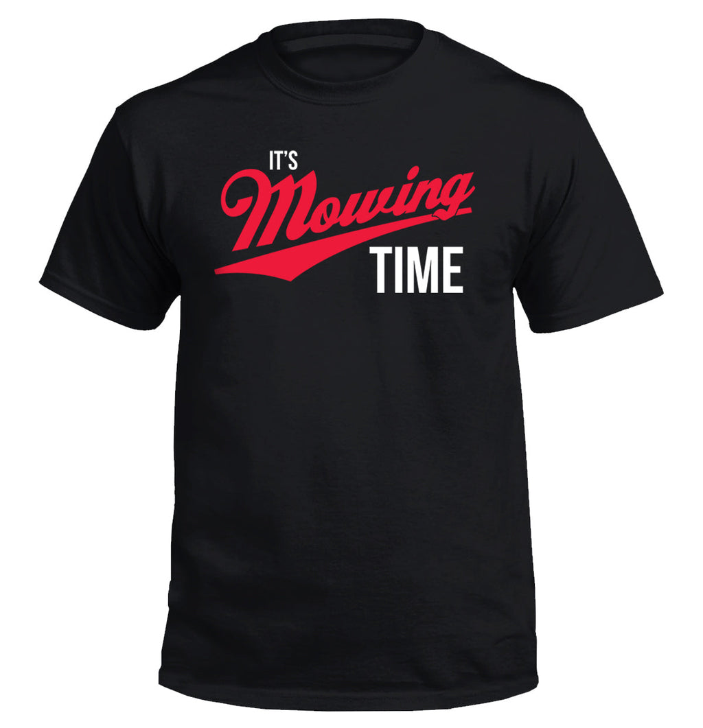 It's Mowing Time