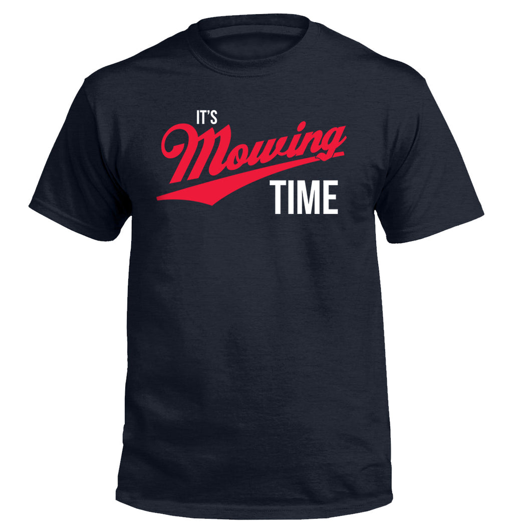 It's Mowing Time