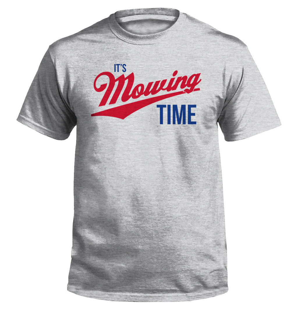 It's Mowing Time