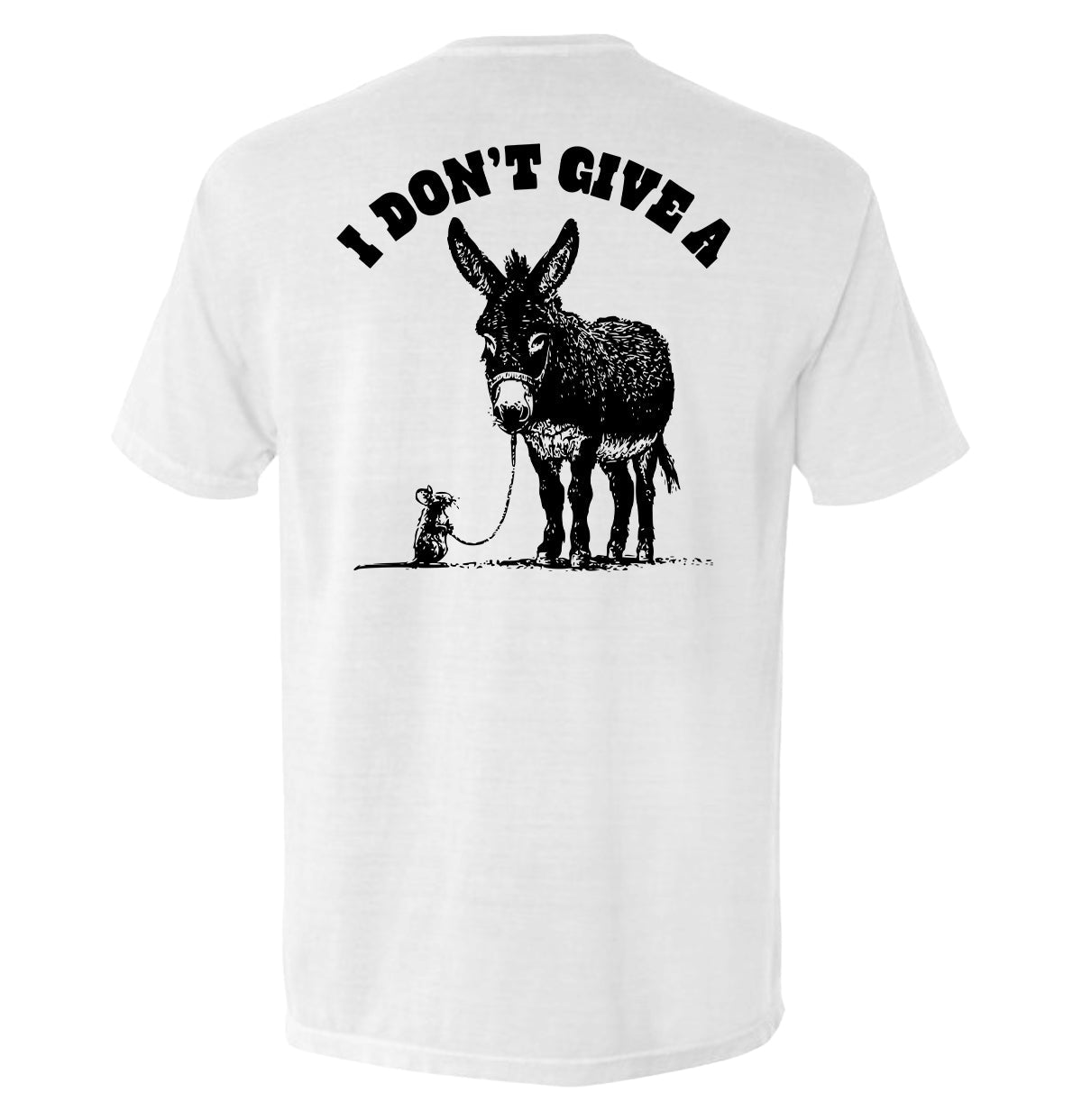 I Don't Give A Rat's Ass