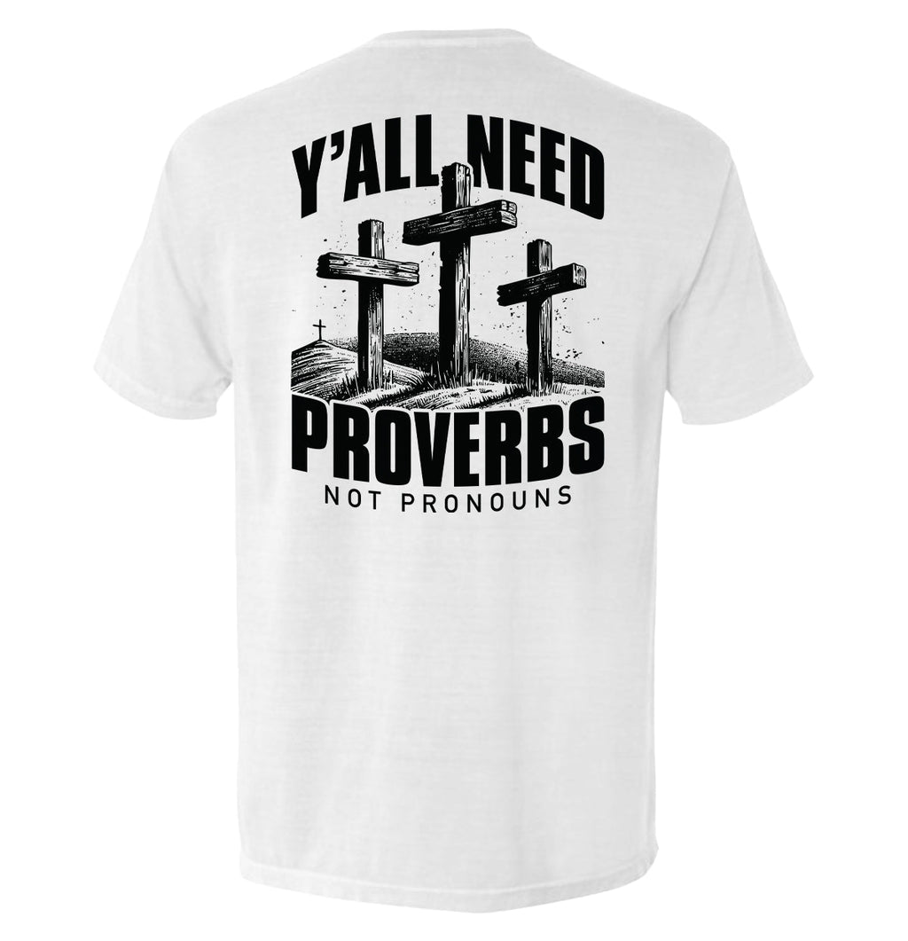 Y'all Need Proverbs Not Pronouns