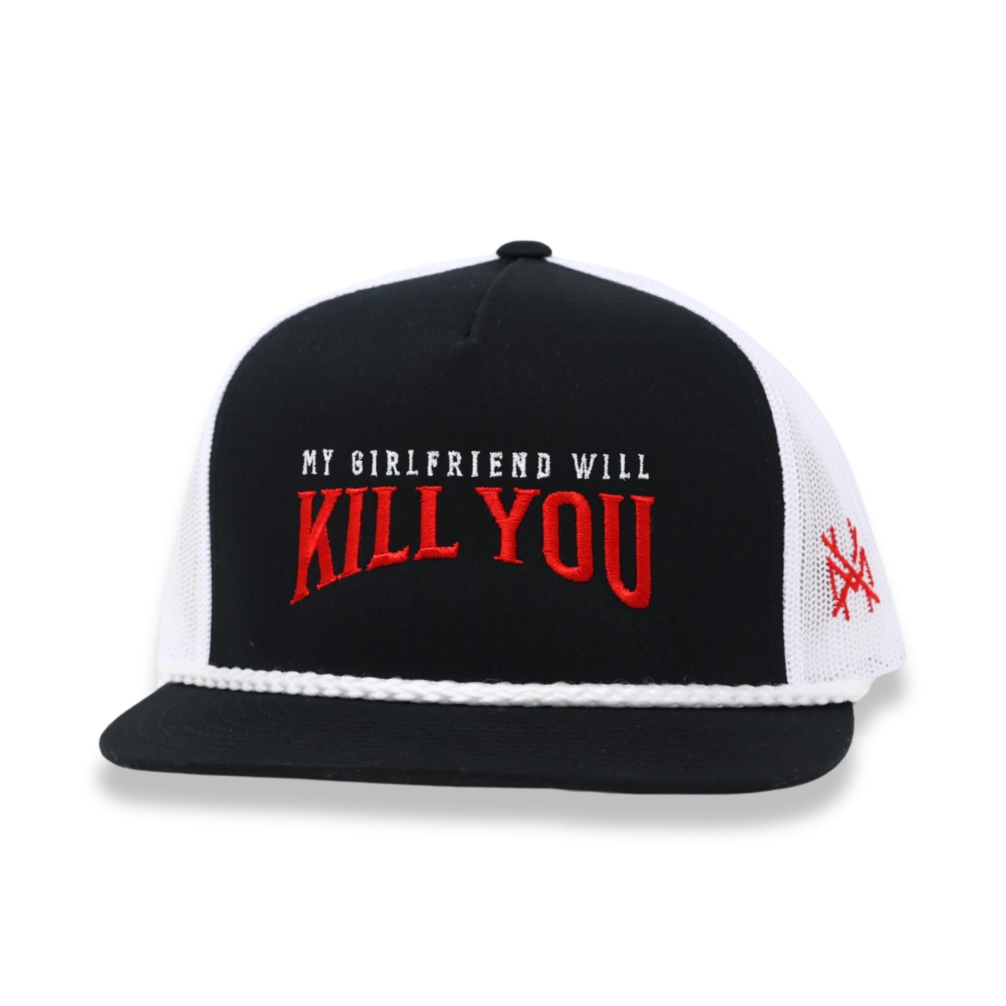 My Girlfriend Will Kill You