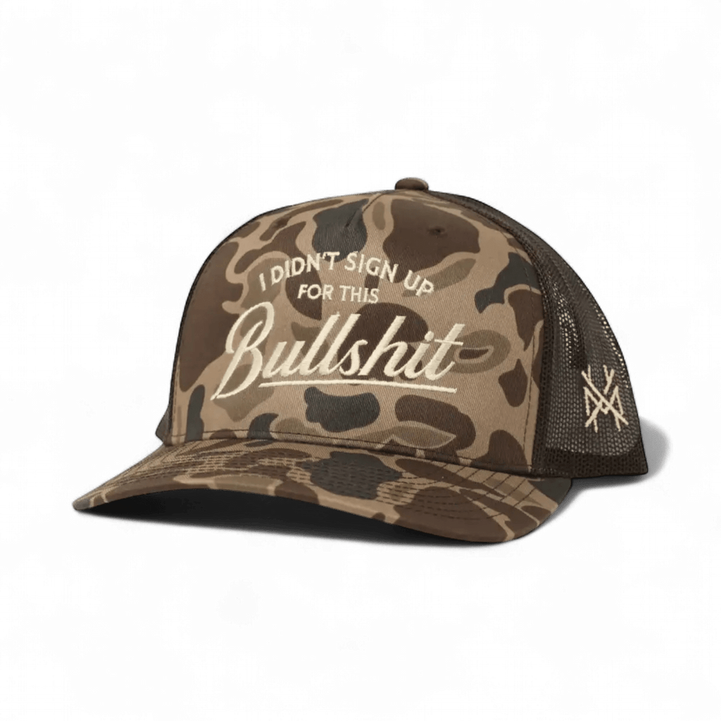 I Didn't Sign Up For This Bullshit Snapback Hat