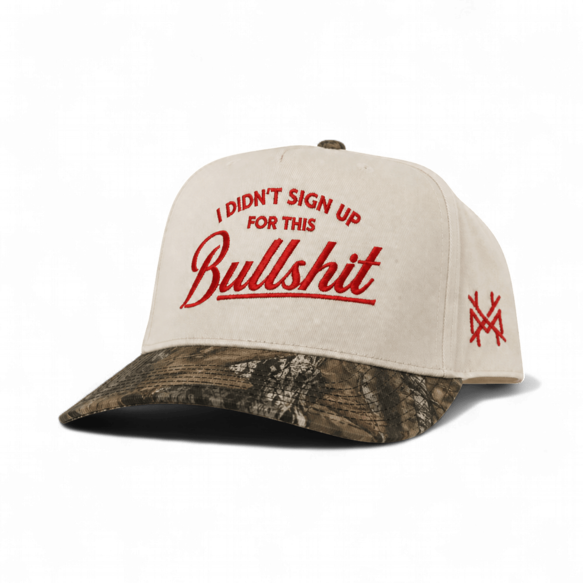 I Didn't Sign Up For This Bullshit Snapback Hat