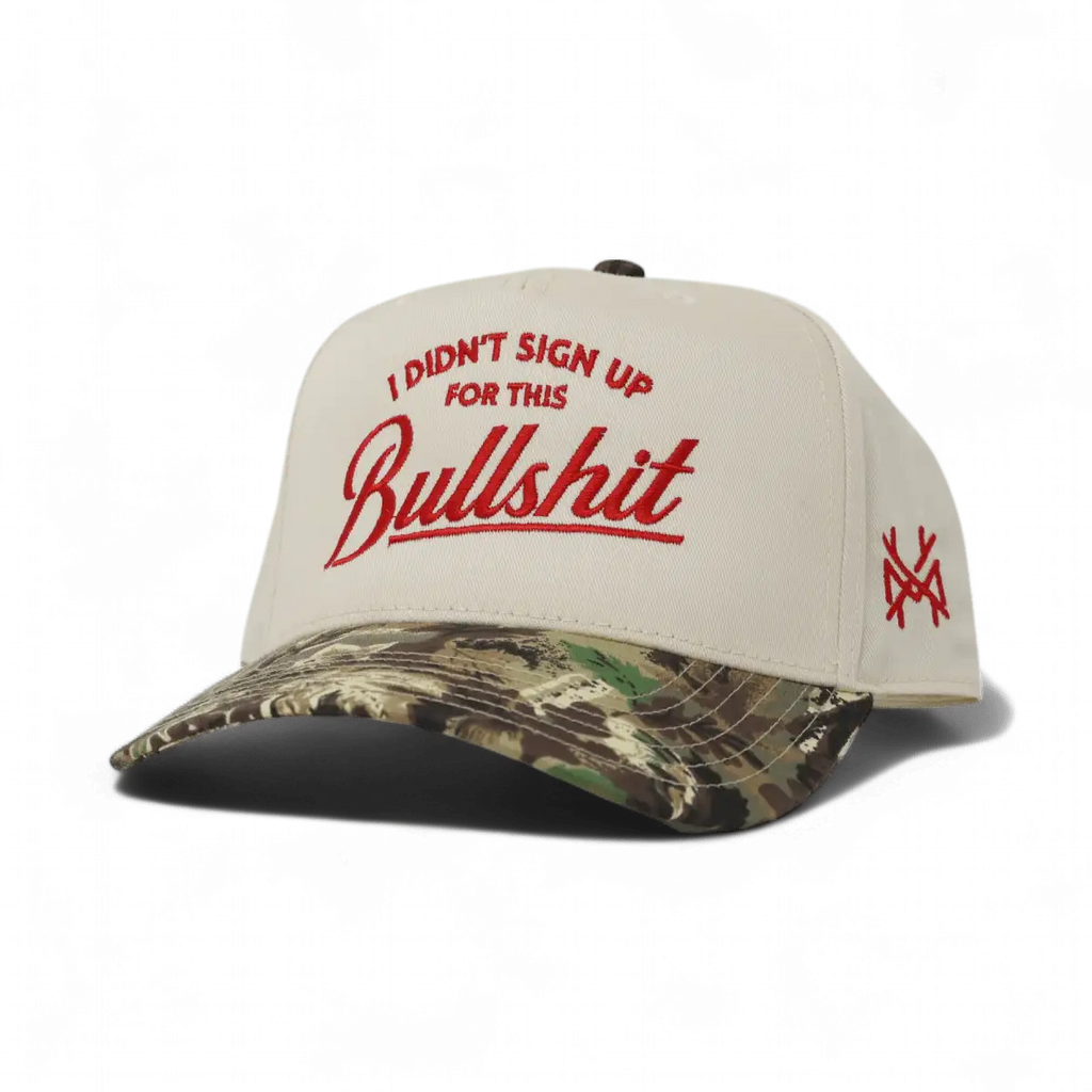 I Didn't Sign Up For This Bullshit Snapback Hat