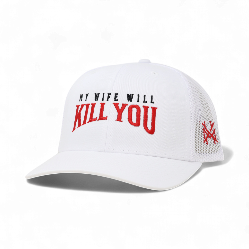My Wife Will Kill You
